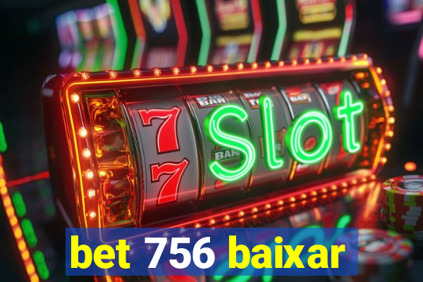 bet 756 baixar